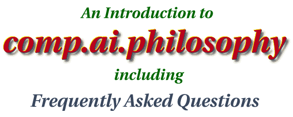 A comp.ai.philosophy FAQ